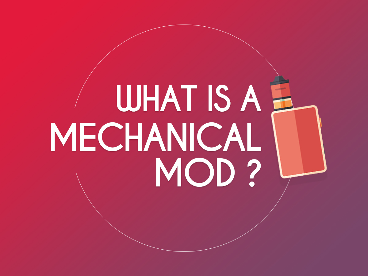 what-is-a-mechanical-mods-vaping-post